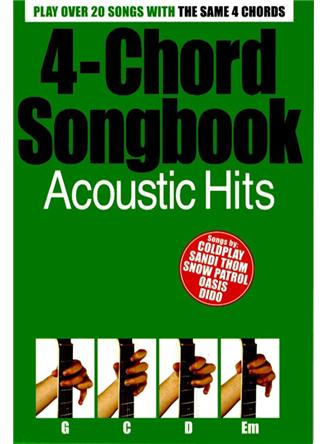 4-Chord Songbook: Acoustic Hits