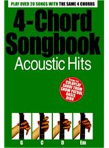 4-Chord Songbook: Acoustic Hits