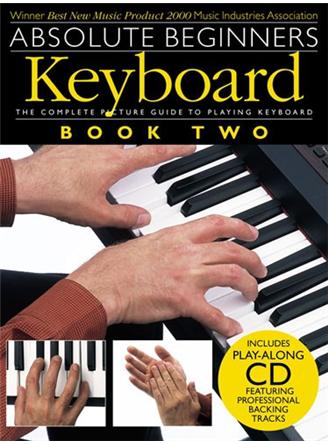 Absolute Beginners: Keyboard - Book Two