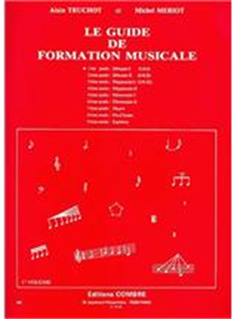Le Guide de Formation Musicale - Volume 1