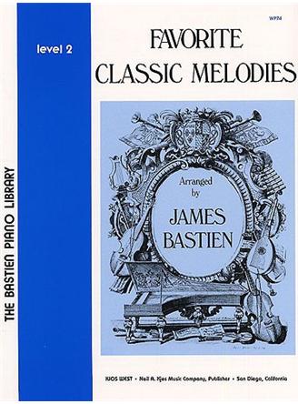 Favorite Classic Melodies-James Bastien-Level 2