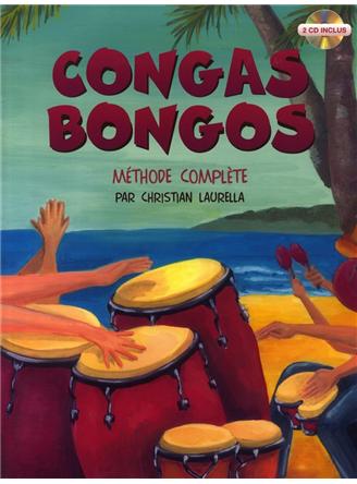 Congas Bongos: Méthode Complète
