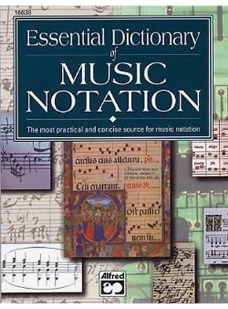 Essential Dictionary of Music Notation