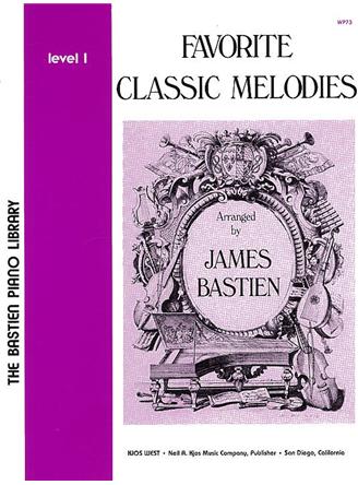 Favorite Classic Melodies-James Bastien Level 1