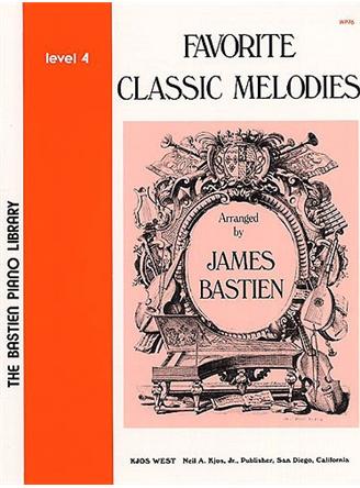 Favorite Classic Melodies-James Bastien-Level 4