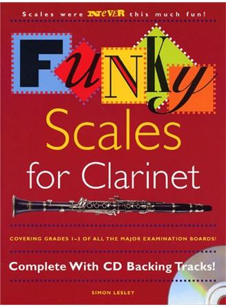 Funky Scales For Clarinet Grades 1-3