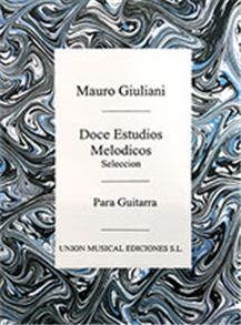 Mauro Giuliani: Doce Estudios Melodicos Op.48 (R Sainz De La Maza)