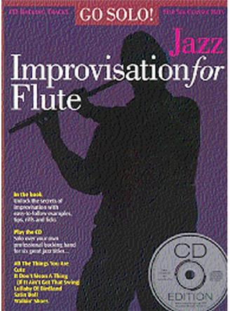 Go Solo! Jazz Improvisation For Flute