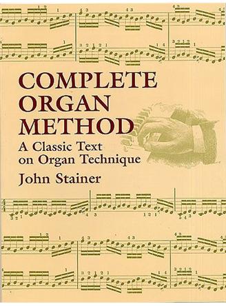 Complete Organ Method A Classic Text On Organ