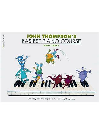 John Thompson's Easiest Piano Course 3