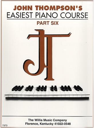 John Thompson's Easiest Piano Course Part 6