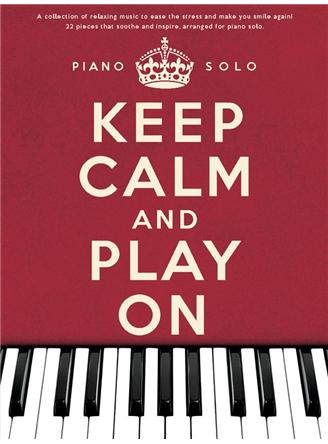 Keep Calm And Play On Piano Solo
