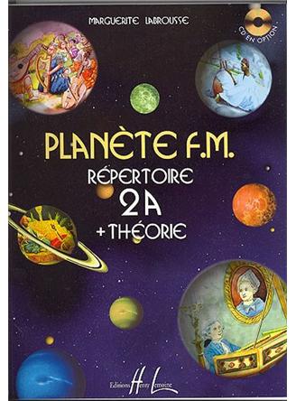 Marguerite Labrousse : Planète F.M. Vol.2A - Répertoire Et Théorie