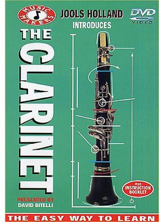 Music Makers: The Clarinet - The Easy Way To Learn