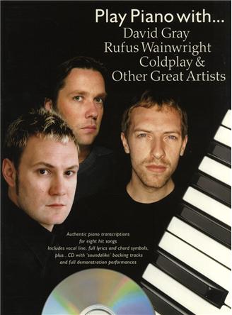 Play Piano With... David Gray, Rufus Wainwright, Coldplay And Other Great Artists