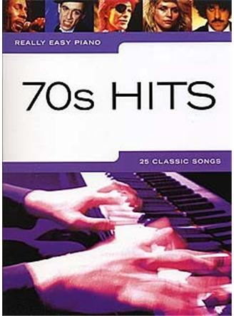 Really Easy Piano: 70's Hits