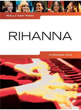 Really Easy Piano: Rihanna	