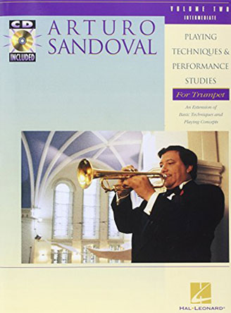 Arturo Sandoval: Playing Techniques & Performance Studies - Volume 2
