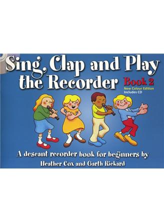 Sing, Clap And Play The Recorder Book 2 - Revised Edition (Book/CD)