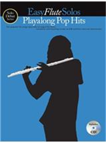 Easy Flute Solos: Playalong Pop Hits