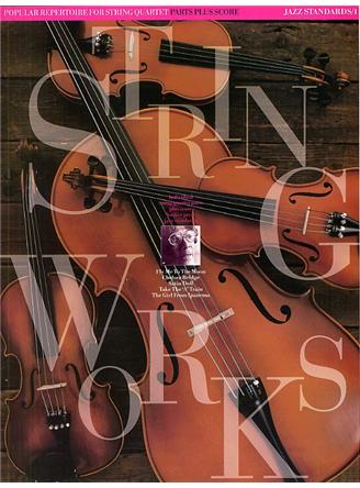 Stringworks: Jazz Standards 1