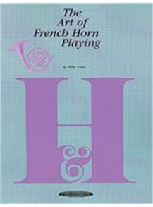 The Art Of French Horn Playing