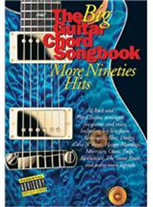 The Big Guitar Chord Songbook: More Nineties Hits