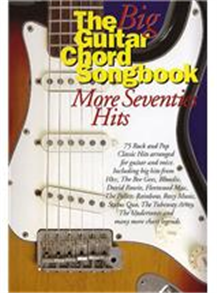 The Big Guitar Chord Songbook: More Seventies Hits