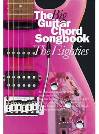The Big Guitar Chord Songbook: The Eighties