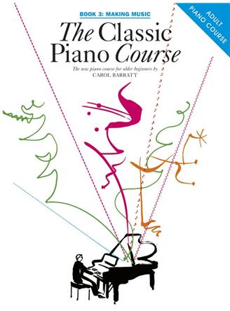 The Classic Piano Course Book 3: Making Music