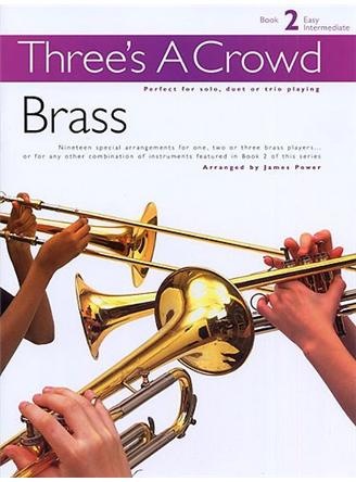 Three's A Crowd: Book 2 Brass