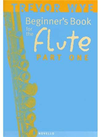A Beginner's Book for the Flute Part One