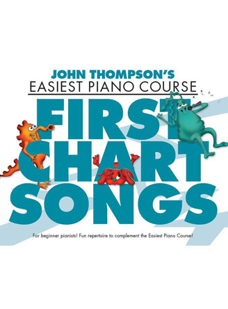 Thompson's Easiest Piano Course First Chart Songs