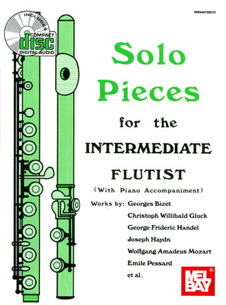 Solo Pieces for the Intermediate Flutist (With Piano Accompaniment)
