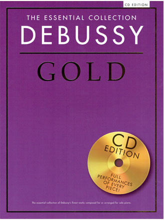 The Essential Collection: Debussy Gold