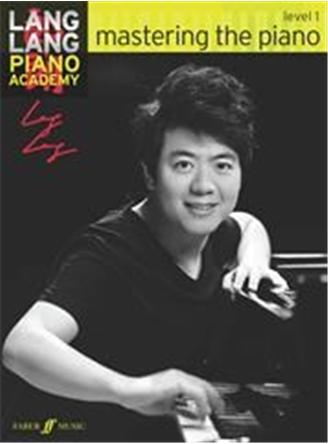 Lang Lang Piano Academy: mastering the piano 1
