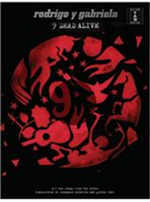Rodrigo Y Gabriela: 9 Dead Alive (TAB)