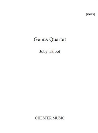 Joby Talbot: Genus Quartet (For String Quartet)