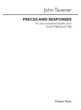 John Tavener: Preces And Responses