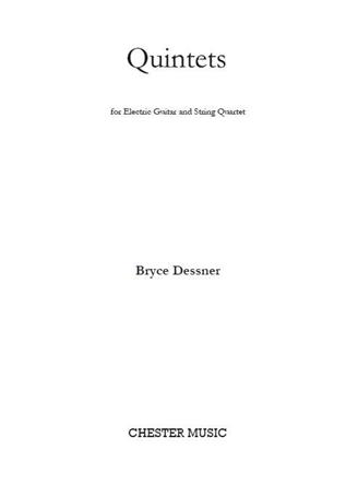 Bryce Dessner: Quintets