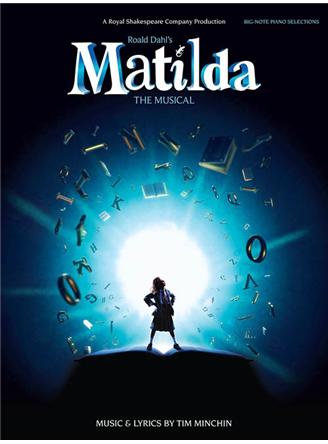 Matilda The Musical: Big Note Piano Selections