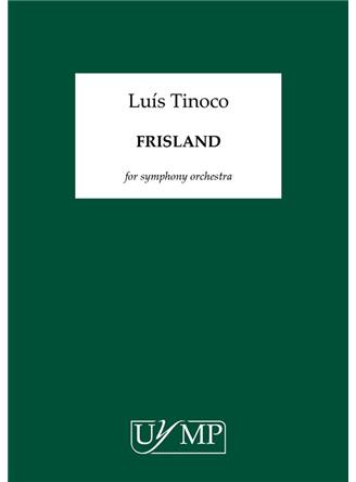 Luís Tinoco: Frisland (Symphony Orchestra)