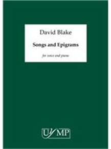 David Blake: Songs And Epigrams (Performing Score)