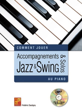 Comment Jouer Accompagnements & Solos - Jazz & Swing