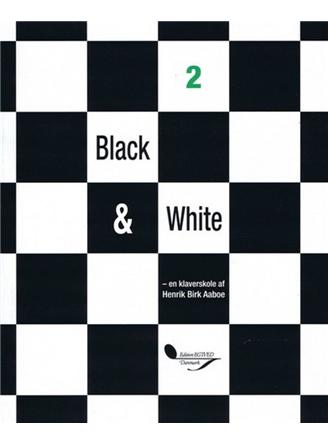 Henrik Birk Aaboe: Black & White 2