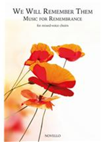 We Will Remember Them: Music For Remembrance