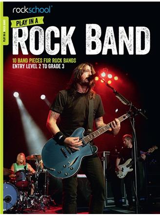 Rockschool: Play In A Rock Band
