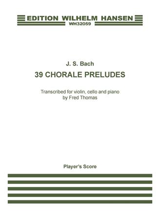39 Chorale Preludes