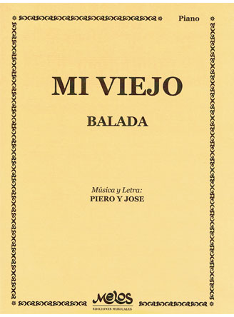 Mi Viejo - Balada