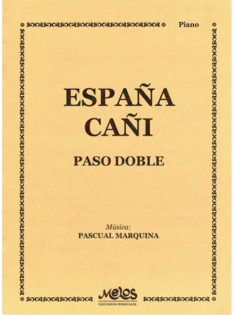 España Cañi - Paso Doble Torero